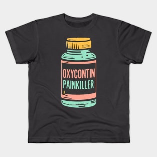 Oxycontin Painkiller Kids T-Shirt